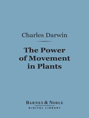 cover image of The Power of Movement in Plants (Barnes & Noble Digital Library)